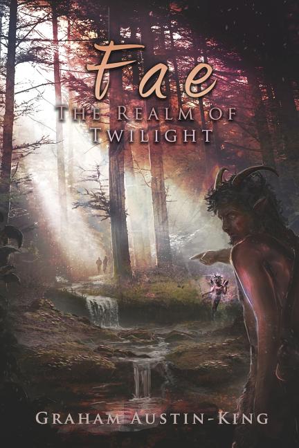 Book cover for Fae - The Realm of Twilight: Book Two of the Riven Wyrde Saga