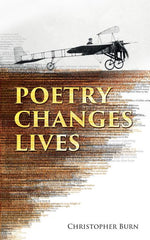 Book cover for Poetry Changes Lives: Daily Thoughts on Poetry and History