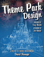 Book cover for Theme Park Design & The Art of Themed Entertainment