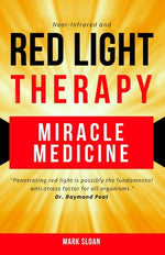 Book cover for Red Light Therapy: Miracle Medicine