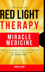 Book cover for Red Light Therapy: Miracle Medicine