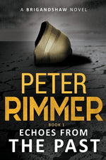 Book cover for Echoes from the Past: The Brigandshaw Chronicles Book 1