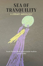 Book cover for Sea of Tranquility: A Literary Anthology