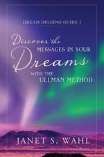 Book cover for Discover the Messages in Your Dreams with the Ullman Method