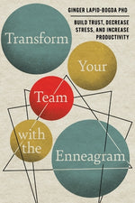 Book cover for Transform Your Team with the Enneagram: Build Trust, Decrease Stress, and Increase Productivity