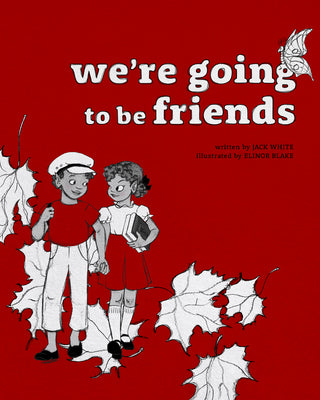 Book cover for We're Going to Be Friends