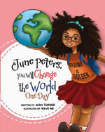 Book cover for June Peters, You Will Change The World One Day