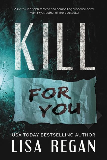 Book cover for Kill For You