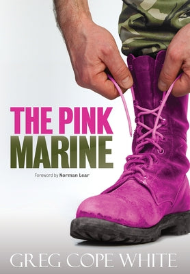Book cover for The Pink Marine: One Boy's Journey Through Bootcamp To Manhood