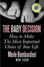 Book cover for The Baby Decision: How to Make the Most Important Decision of Your Life