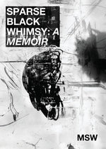 Book cover for Sparse Black Whimsy: "A Memoir"