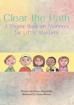 Book cover for Clear the Path: A Rhyme Book on Manners for Little Muslims