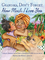 Book cover for Grandma, Don't Forget How Much I Love You