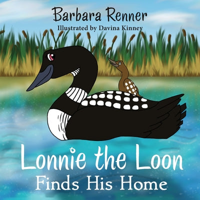 Book cover for Lonnie the Loon Finds His Home