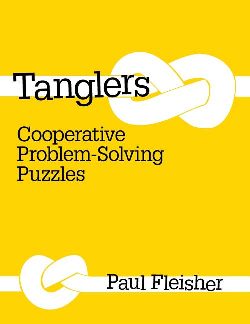 Book cover for Tanglers: Cooperative Problem-Solving Puzzles