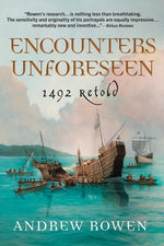 Book cover for Encounters Unforeseen: 1492 Retold