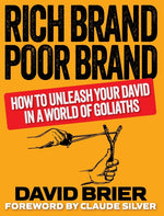 Book cover for Rich Brand Poor Brand: How to Unleash Your David in a World of Goliaths