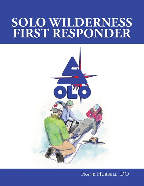 Book cover for SOLO Wilderness First Responder