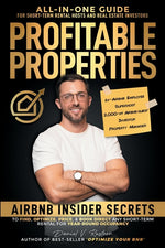 Book cover for Profitable Properties: Airbnb Insider Secrets to Find, Optimize, Price, & Book Direct any Short-Term Rental Investment for Year-Round Occupan