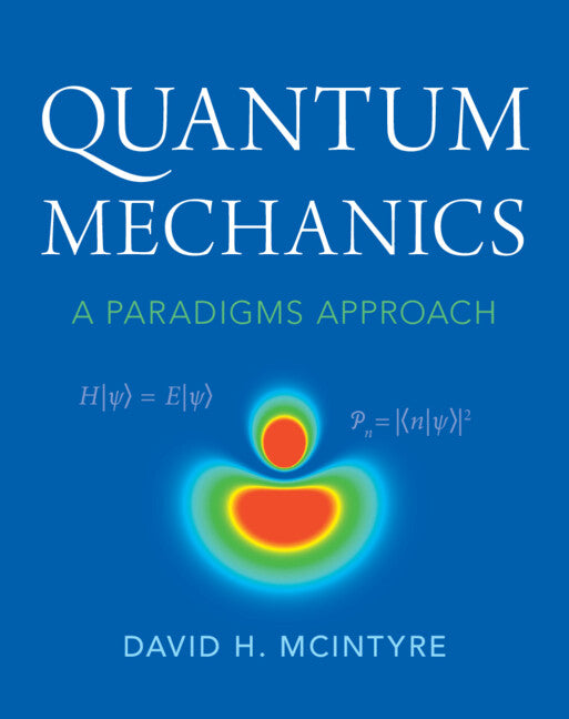 Book cover for Quantum Mechanics: A Paradigms Approach