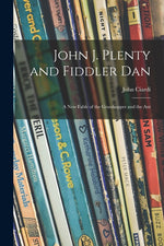 Book cover for John J. Plenty and Fiddler Dan: a New Fable of the Grasshopper and the Ant