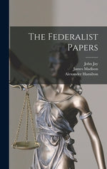 Book cover for The Federalist Papers