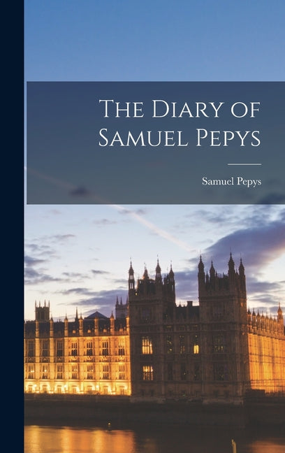Book cover for Diary of Samuel Pepys: Volume I - 1660