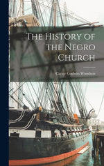 Book cover for History of the Negro Church