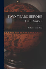 Book cover for Two Years Before the Mast