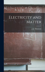 Book cover for Electricity and Matter