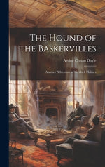 Book cover for The Hound of the Baskervilles: Another Adventure of Sherlock Holmes