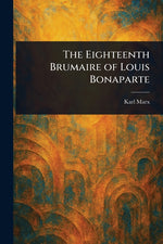 Book cover for Eighteenth Brumaire of Louis Bonaparte