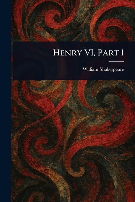 Book cover for Henry VI, Part 1