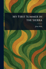 Book cover for My First Summer in the Sierra