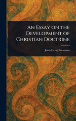 Book cover for Essay on the Development of Christian Doctrine