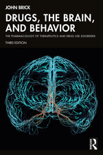 Book cover for Drugs, the Brain, and Behavior: The Pharmacology of Therapeutics and Drug Use Disorders