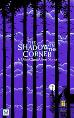 Book cover for Shadow in the Corner & Other Classic Ghost Stories