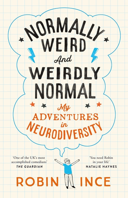 Book cover for Normally Weird and Weirdly Normal: My Adventures in Neurodiversity