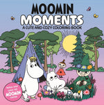 Book cover for Moomin Moments: A Cute and Cozy Coloring Book