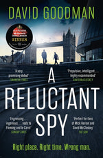 Book cover for Reluctant Spy: A Gripping Spy Thriller Debut