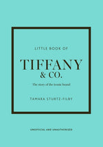Book cover for Little Book of Tiffany & Co.: The Story of the Iconic Jewellery Brand