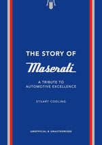 Book cover for Story of Maserati: A Tribute to Automotive Excellence