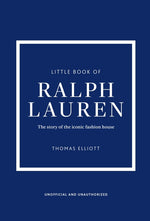 Book cover for Little Book of Ralph Lauren: The Story of the Iconic Fashion House