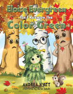 Book cover for Eloise Evergreen Isn't Keen on the Color Green