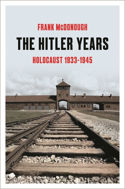 Book cover for Hitler Years: Holocaust 1933-1945