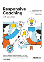 Book cover for Responsive Coaching: Evidence-Informed Instructional Coaching That Works for Every Teacher in Your School
