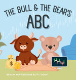 Book cover for Bull & The Bear's ABC: A playful A-Z introduction to investing for buyside babies and trader toddlers!