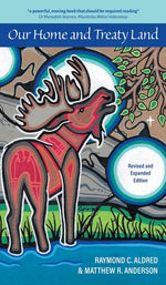 Book cover for Our Home and Treaty Land: Revised and Expanded Edition