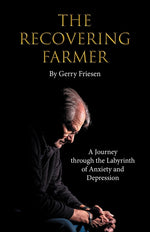 Book cover for Recovering Farmer: A Journey through the Labyrinth of Anxiety and Depression