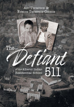 Book cover for Defiant 511 of the Alberni Indian Residential School